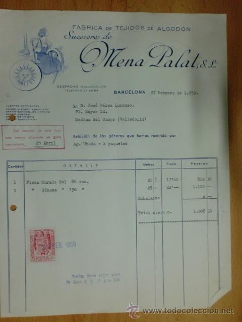 Factures anciennes: FACTURA. BARCELONA. FEBRERO 1959. SUCESORES DE MENA PALAT, S. L. FABRICA DE TEJIDOS DE ALGODON.