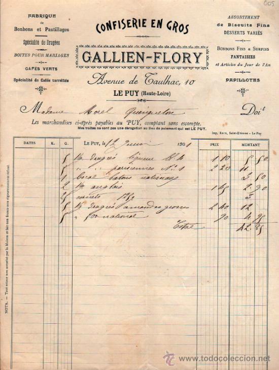 Facturas antiguas: FACTURA DE GALLIEN - FLORY. CONFISERIE EN GROS. LE PUY 1901, FRANCE