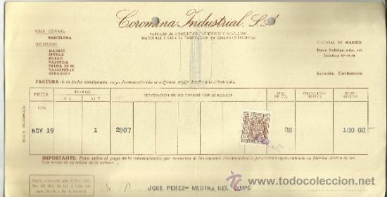 Facturas antiguas: FACTURA DE COROMINA INDUSTRIAL S.A. F&Aacute;BRICAS DE ANH&Iacute;DRIDOS CARB&Oacute;NICO Y SULFUROSO. MADRID. 1952