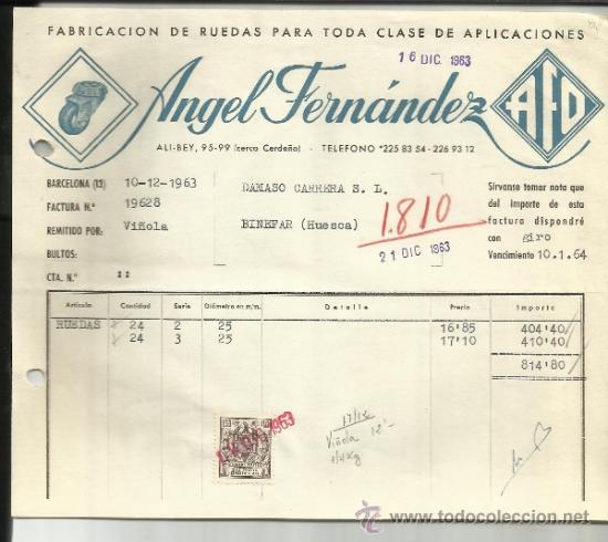 Alte Rechnungen: FACTURA DE ANGEL FERN&Aacute;NDEZ. FABRICACI&Oacute;N DE RUEDAS. BARCELONA. 1963