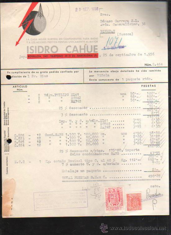 Alte Rechnungen: FACTURA DE ISIDRO CAHUE. COMPONENTES PARA RADIOS. BARCELONA. 1956.
