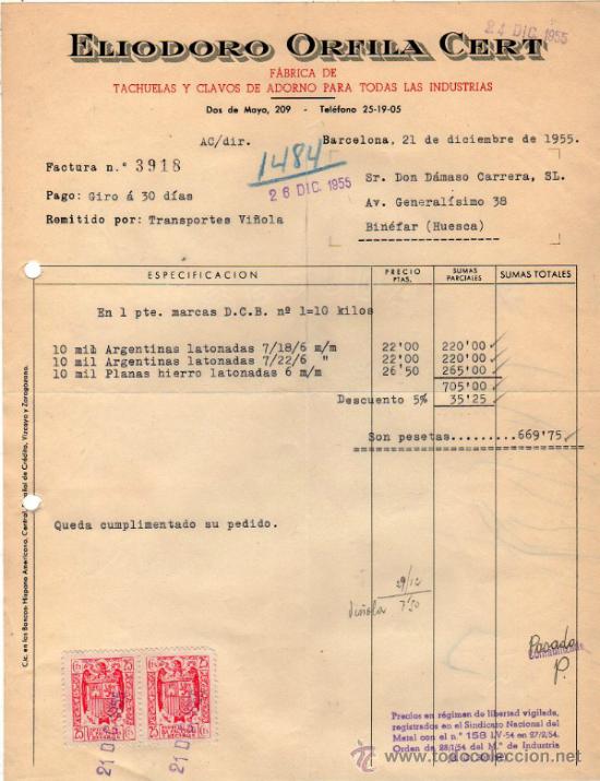 Old Invoices: FACTURA DE ELIODORO ORFILA CERT. FABRICA DE TACHUELAS Y CLAVOS DE ADORNOS. BARCELONA, 1955