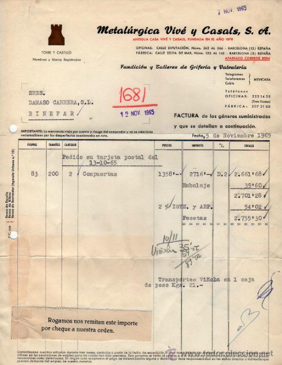 Factures anciennes: FACTURA DE METAL&Uacute;RGICA VIV&Eacute; Y CASALS, S. A. FUNDICI&Oacute;N Y TALLERS DE GRIFER&Iacute;A. BARCELONA 1965