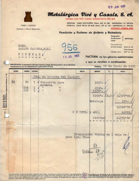 Factures anciennes: FACTURA DE METAL&Uacute;RGICA VIV&Eacute; Y CASALS, S. A. FUNDICI&Oacute;N Y TALLERS DE GRIFER&Iacute;A. BARCELONA 1965