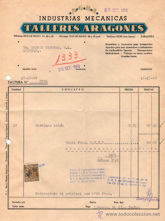 Fatture antiche: FACTURA DE TALLERES ARAGONES. INDUSTRIAS MECANICAS. ZARAGOZA 1959