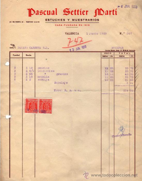 Fatture antiche: FACTURA DE PASCUAL SETTIER MART&Iacute;. ESTUCHES Y  MUESTRARIOS. VALENCIA  1959