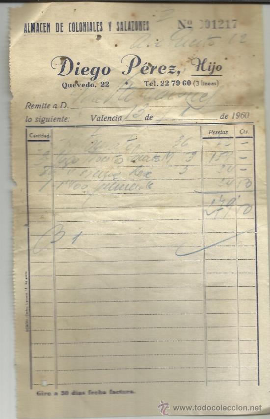 Facturas antiguas: FACTURA DE HIJO DE DIEGO P&Eacute;REZ. ALMAC&Eacute;N DE COLONIALES Y SALAZONES. VALENCIA. 1960