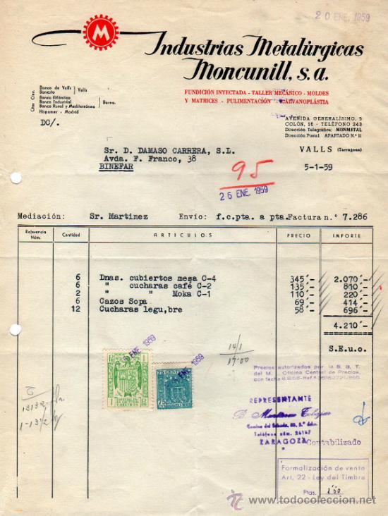 Facturas antiguas: FACTURA DE INDUSTRIAS METAL&Uacute;RGICAS MONCUNILL, S.A. FUNDICION INYECTADA - TALLER MEC&Aacute;NICO. VALLS 1959