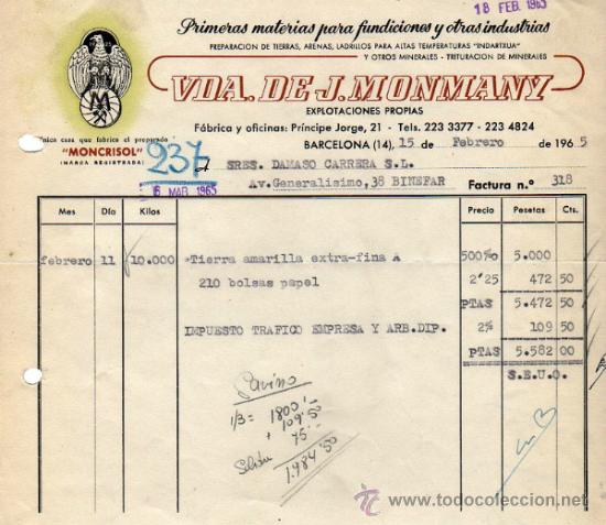 Fatture antiche: FACTURA DE VDA. DE J. MONMANY. FABRICA DE PRIMERAS MATERIAS PARA FUNDICIONES. BARCELONA 1965