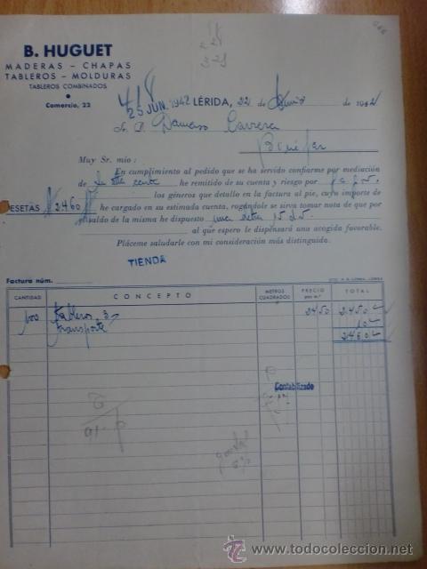 Fatture antiche: FACTURA DE B. HUGUET. MADERAS - CHAPAS - TABLEROS - MOLDURAS. LERIDA 1942.
