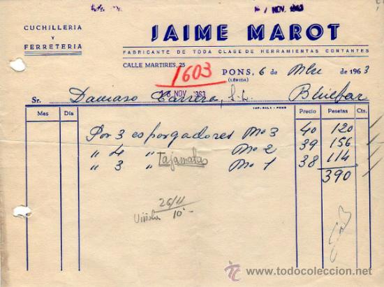 Facturas antiguas: FACTURA DE JAIME MAROT. FABRICANTE DE TODA CLASE DE HERRAMIENTAS CORTANTES, PONS (L&Eacute;RIDA)  1963
