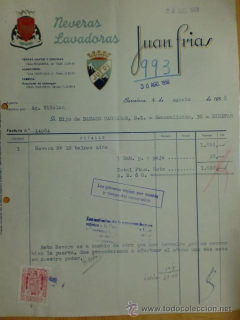 Fatture antiche: FACTURA DE JUAN FRIAS. JUFRI. NEVERAS, LABADORAS. BARCELONA. 1958.