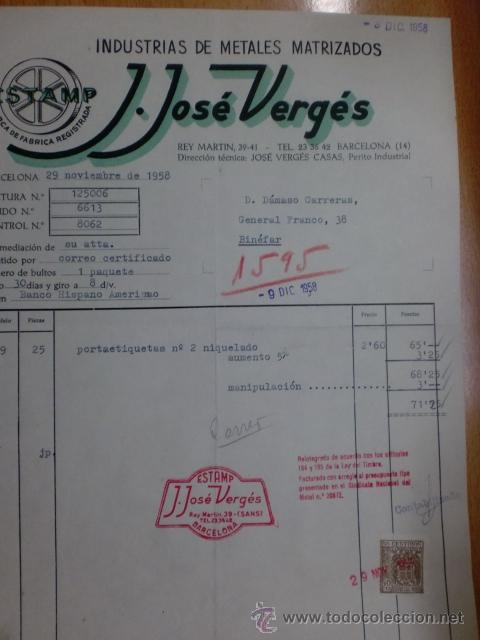 Fatture antiche: FACTURA DE J. JOSE VERGES. INDUSTRIAS DE METALES MATRIZADOS. BARCELONA. 1958.
