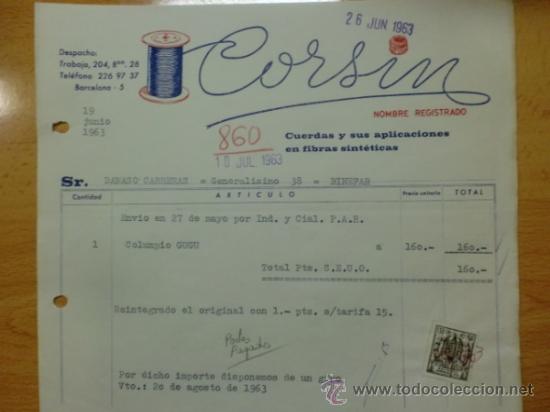 Fatture antiche: FACTURA DE CORSIN. CUERDAS Y SUS APLICACIONES EN FIBRAS SINTETICAS. BARCELONA. 1963.