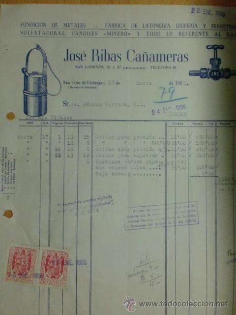 Old Invoices: FACTURA DE JOSE RIBAS CA&Ntilde;AMERAS. FUNDICION DE METALES FCA DE LATONERIA. SAN FELIU DE LLOBREGAT 1955.