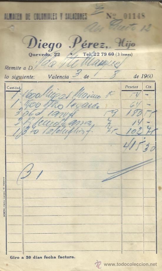 Old Invoices: FACTURA DE HIJO DE DIEGO P&Eacute;REZ, ALMAC&Eacute;N DE COLONIALES Y SALAZONES. VALENCIA. 1960