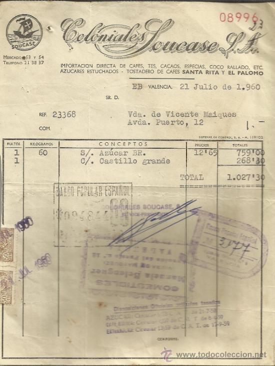 Old Invoices: FACTURA DE COLONIALES SOUCASE S.A. VALENCIA. 1960