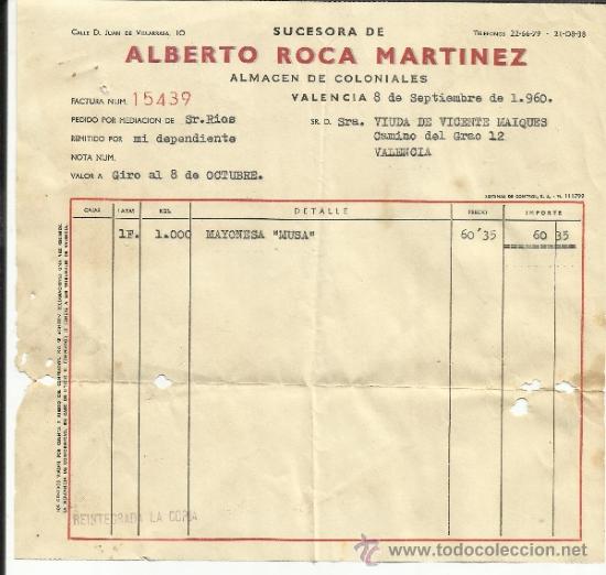 Facturas antiguas: FACTURA DE SUCESORA DE ALBERTO ROCA MART&Iacute;NEZ. ALMAC&Eacute;N DE COLONIALES. VALENCIA. 1960