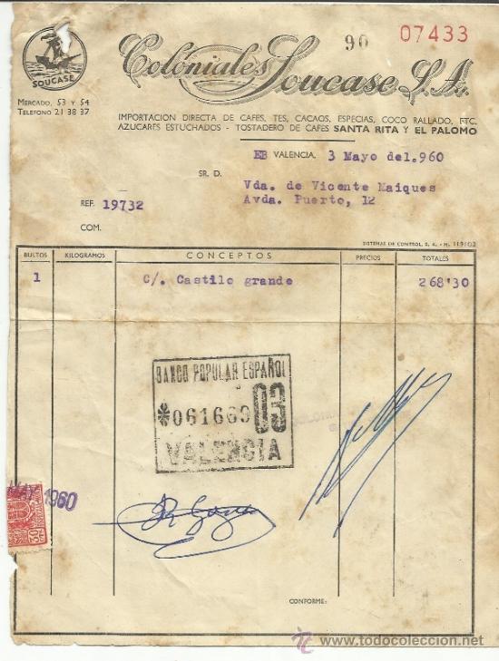 Fatture antiche: FACTURA DE COLONIALES SOUCASE S.A. VALENCIA. 1960