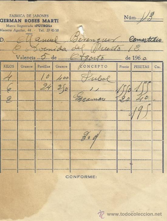 Factures anciennes: FACTURA DE GERM&Aacute;N ROSES MARTI. F&Aacute;BRICA DE JABONES. VALENCIA. 1960