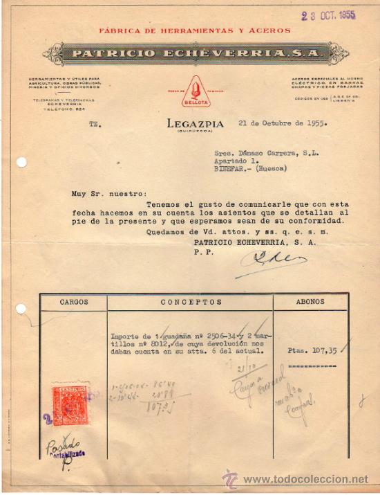 Old Invoices: FACTURA DE PATRICIO ECHEVERRIA, S. A. FABRICA DE HERRAMIENTAS Y ACEROS. LEGAZPIA ( GUIPUZCOA) 1955
