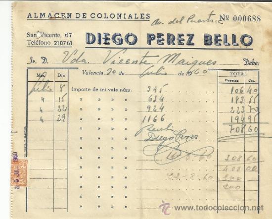 Fatture antiche: FACTURA DE DIEGO PEREZ BELLO. ALMAC&Eacute;N DE COLONIALES. VALENCIA. 1960