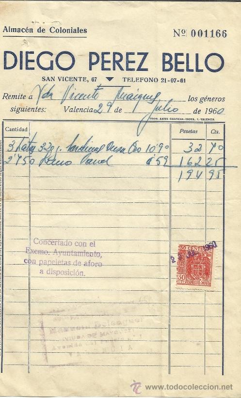 Fatture antiche: FACTURA DE DIEGO PEREZ BELLO. ALMAC&Eacute;N DE COLONIALES. VALENCIA. 1960