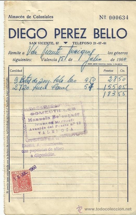 Fatture antiche: FACTURA DE DIEGO PEREZ BELLO. ALMAC&Eacute;N DE COLONIALES. VALENCIA. 1960