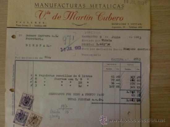 Old Invoices: FACTURA DE VDA. DE MARTIN CUBERO. MANUFACTURAS METALICAS. BARBASTRO, HUESCA. 1963.