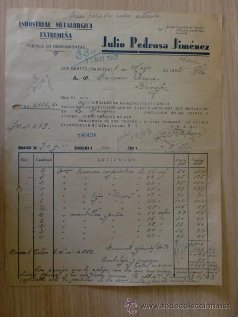 Old Invoices: FACTURA. JULIO PEDROSA JIMENEZ. INDUSTRIAL METALURGICA EXTREME&Ntilde;A. DON BENITO, BADAJOZ 1942.