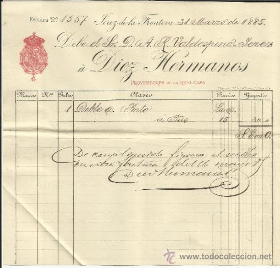 Fatture antiche: FACTURA DE DIEZ HERMANOS. PROVEEDORES DE LA CASA REAL. JEREZ DE LA FRONTERA. C&Aacute;DIZ. 1885
