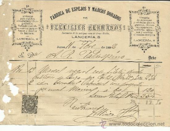 Fatture antiche: FACTURA DE PELLICIER HERMANOS. F&Aacute;BRICA DE ESPEJOS Y MARCOS DORADOS. JEREZ DE LA FRONTERA. C&Aacute;DIZ.1892