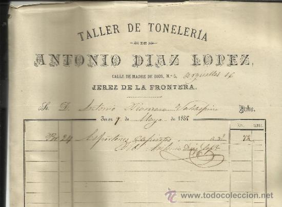 Alte Rechnungen: FACTURA DE ANTONIO DIAZ LOPEZ. TALLER DE TONELER&Iacute;A. JEREZ DE LA FRONTERA. C&Aacute;DIZ. 1885