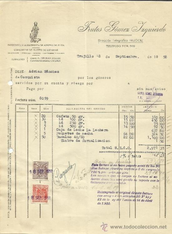 Alte Rechnungen: FACTURA DE FRUTOS G&Oacute;MEZ IZQUIERDO. FABRICANTE  DE ACEITES DE OLIVA. TRUJILLO. C&Aacute;CERES. 1958