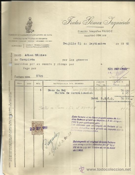 Alte Rechnungen: FACTURA DE FRUTOS G&Oacute;MEZ IZQUIERDO. FABRICANTE DE ACEITES DE OLIVA. TRUJILLO. C&Aacute;CERES. 1958