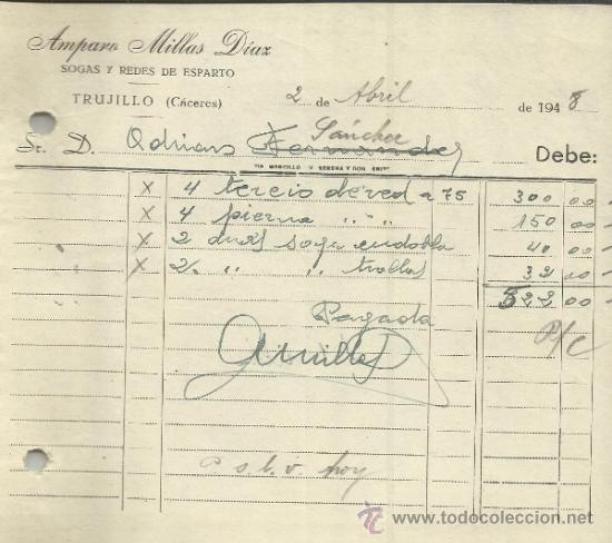 Alte Rechnungen: FACTURA DE AMPARO MILLAS D&Iacute;AZ. SOGAS Y REDES DE ESPARTO. TRUJILLO. C&Aacute;CERES. 1948