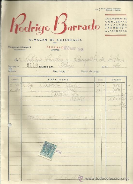 Fatture antiche: FACTURA DE RODRIGO BARRADO. ALMAC&Eacute;N DE COLONIALES. TRUJILLO. C&Aacute;CERES. 1956