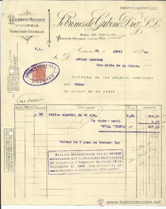 Fatture antiche: FACTURA DE SOBRINOS DE GABINO D&Iacute;EZ. S.L. HIERROS Y ACEROS. C&Aacute;CERES. 1944