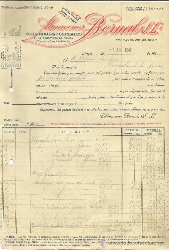 Fatture antiche: FACTURA DE ALMACENES BERNAL S.L. COLONIALES Y CEREALES. C&Aacute;CERES. 1942