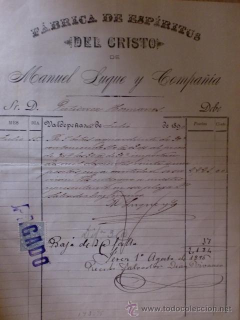 Factures anciennes: FACTURA DE MANUEL LUQYE Y CIA. FABRICA DE ESPIRITUS DEL CRISTO. VALDEPE&Ntilde;AS 1896.