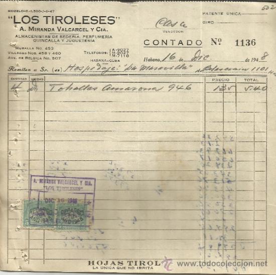 Factures anciennes: FACTURA DE LOS TIROLESES. A. MIRANDA VALCARCEL Y C&ordf;. HABANA. CUBA. 1948