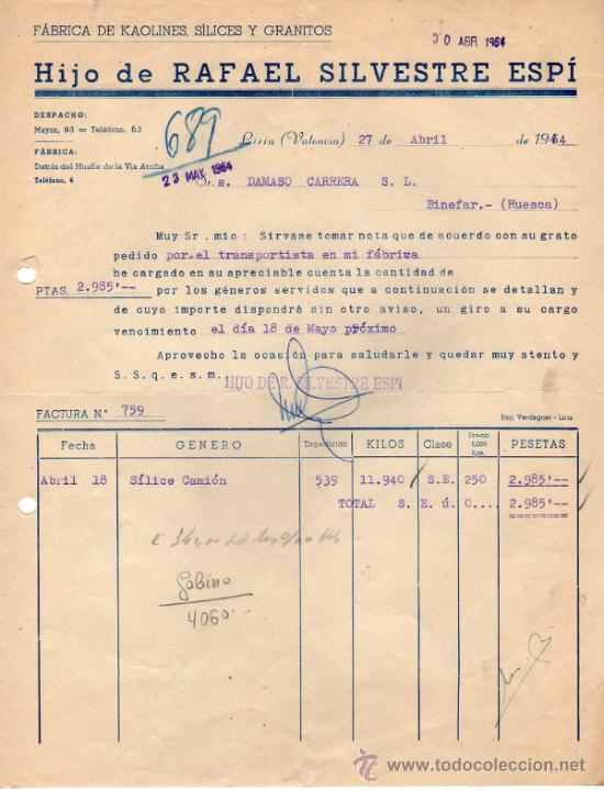 Factures anciennes: FACTURA DE HIJO DE RAFAEL SILVESTRE ESP&Iacute;. FABRICA DE KAOLINES, S&Iacute;LICES Y GRANITOS. VALENCIA. 1964.