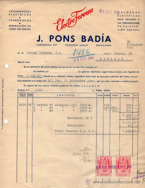 Factures anciennes: FACTURA DE J. PONS BAD&Iacute;A. ELECTRO FERVENS. . BARCELONA. 1955.