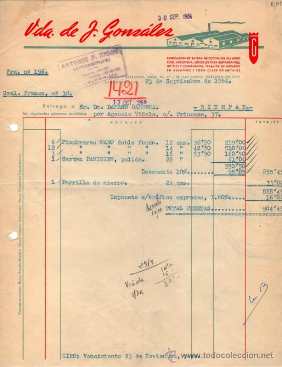 Factures anciennes: FACTURA DE VDA. DE J. GONZALEZ. FABRICACION DE BATERIA DE COCINA EN ALUMINIO PURO. BARCELONA. 1964.