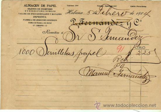 Factures anciennes: FACTURA DE P. FERNANDEZ Y CIA. ALMACEN DE PAPEL, IMPRENTA.  HABANA. 1904.