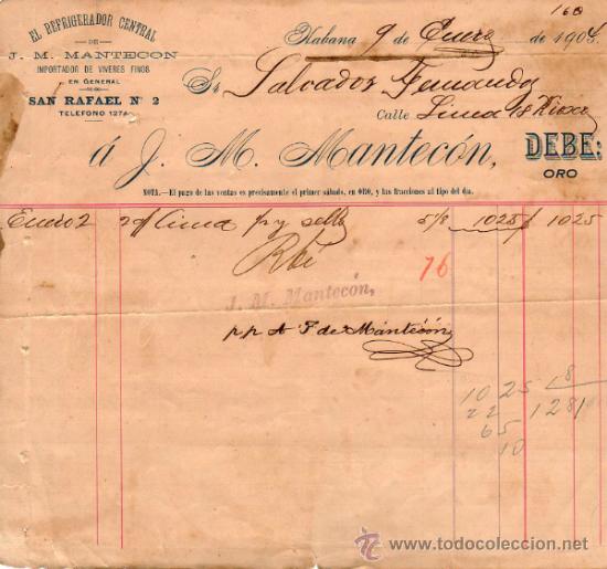 Factures anciennes: FACTURA DE J. M. MANTEC&Oacute;N. IMPORTADOR DE VIVERES FINOS. HABANA. 1904.