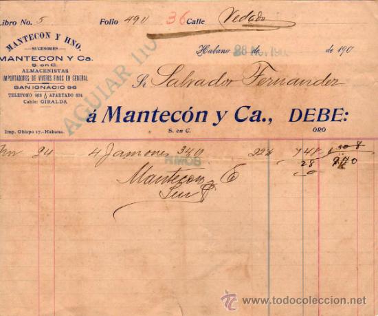 Facturas antiguas: FACTURA DE MANTEC&Oacute;N Y CIA. , S. EN C. ALMACENISTAS, IMPORTADORES DE VIVERES FINOS. HABANA. 1903.