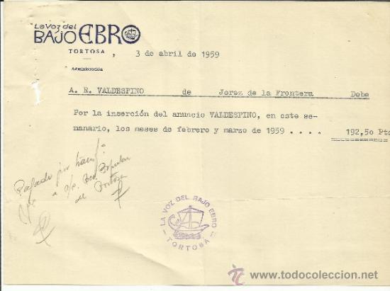 Alte Rechnungen: FACTURA DE LA VOZ DEL BAJO EBRO. TORTOSA. TARRAGONA. 1959