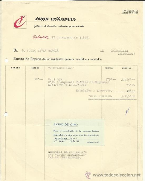 Facturas antiguas: FACTURA DE JUAN CA&Ntilde;ADELL. F&Aacute;BRICA DE LANER&Iacute;AS. SABADELL. BARCELONA. 1965