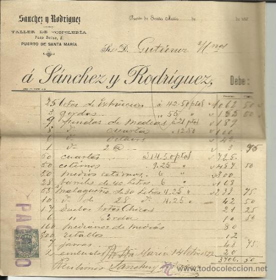 Facturas antiguas: FACTURA DE S&Aacute;NCHEZ Y RODR&Iacute;GUEZ. TALLER DE TONELER&Iacute;A. PUERTO DE SANTAMAR&Iacute;A. C&Aacute;DIZ. 1899